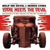 Help Me Devil & Mario Cobo - Eddie Meets the Devil - EP
